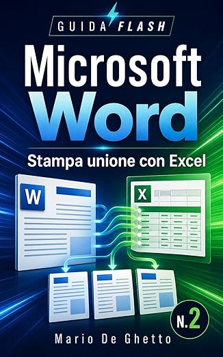 Copertina di Guida Flash n. 2: Microsoft Word - Stampa unione con Excel