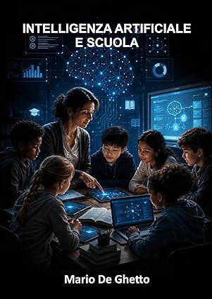 Copertina di Intelligenza artificiale e scuola: Rischi, opportunità e responsabilità educative