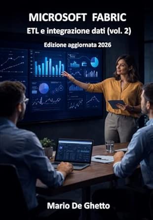 Copertina di Microsoft Fabric - ETL e integrazione dati (vol. 2)