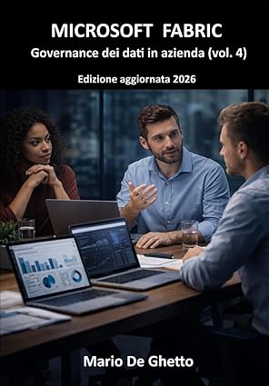 Copertina di Microsoft Fabric - Governance dei dati in azienda (vol. 4)
