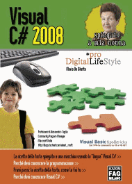 Copertina di Visual C# 2008 spiegato a mia nonna di Mario De Ghetto