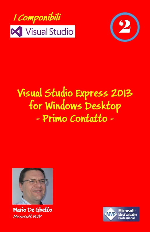 Copertina di Visual Studio Express 2013 for Windows Desktop di Mario De Ghetto